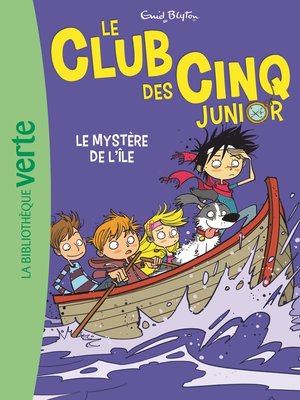 cover image of Le Club des Cinq Junior 02--Le Mystère de l'île